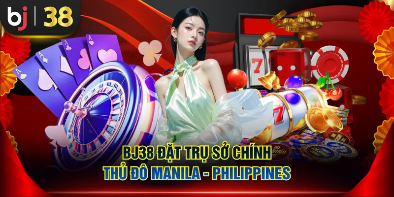 BJ38 đặt trụ sở chính thủ đô Manila - Philippines